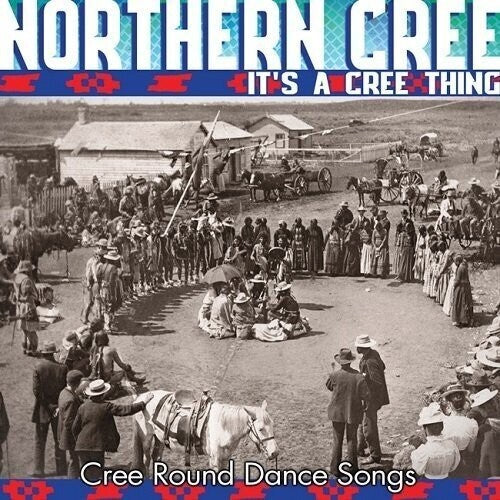 Northern Cree: It's A Cree Thing