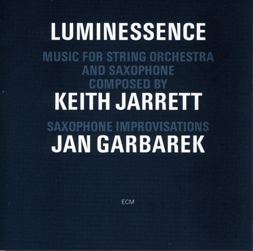 Jarrett, Keith / Garbarek, Jan: Luminessence