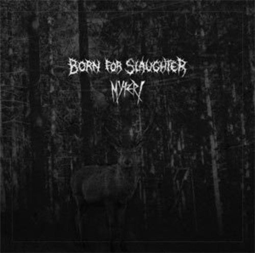 Born for Slaughter / Myteri: Born for Slaughter / Myteri