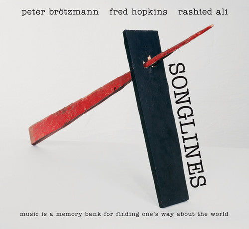 Brotzmann, Peter / Hopkins, Fred / Ali, Rashied: Songlines