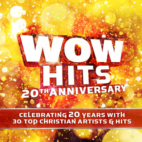 Wow Hits 20th Anniversary / Various: Wow Hits 20th Anniversary