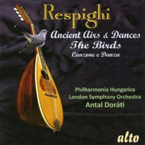 Philharmonica Hungarica / London Symphony: Respighi Ancient Airs & Dances