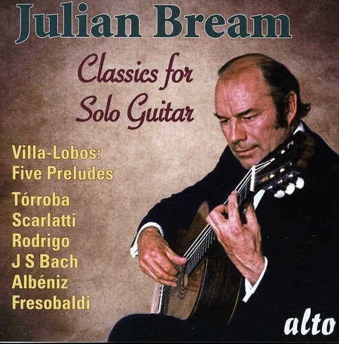 Bream, Julian: Classics For Solo Guitar