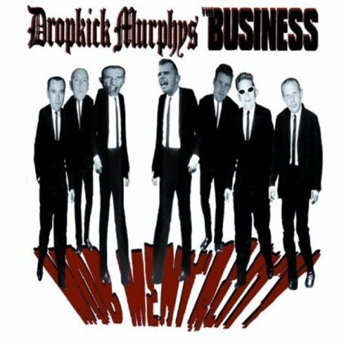 Dropkick Murphys / Business: Mob Mentality