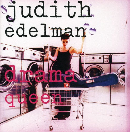 Edelman, Judith: Drama Queen