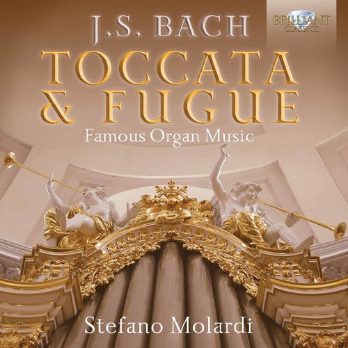 Bach, J.S. / Molardi, Stefano: Bach: Toccata & Fugue