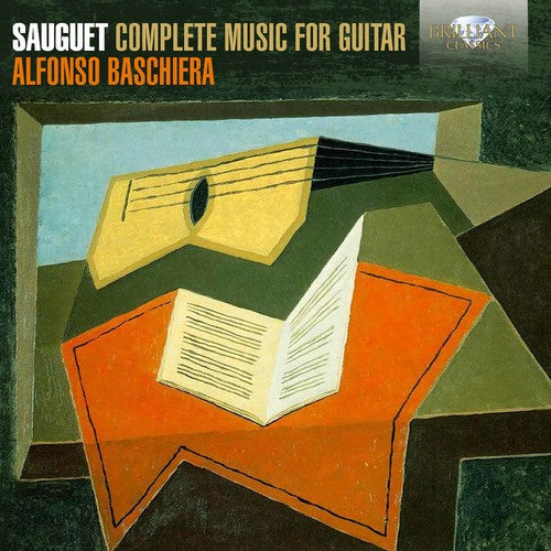 Sauguet, Henri / Baschiera, Alfonso: Henri Sauguet: Complete Music for Guitar