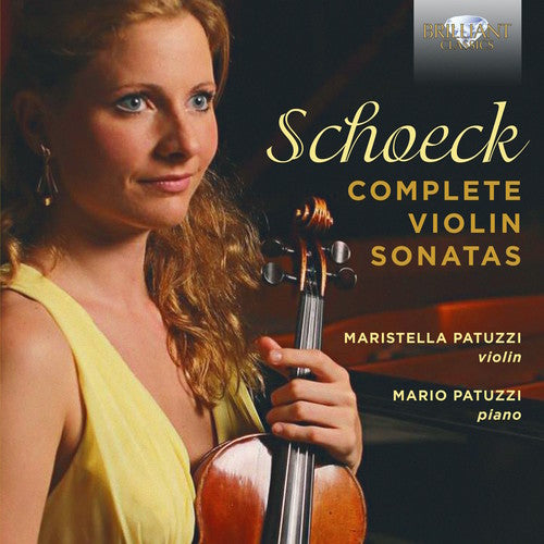 Schoeck, Otmar / Patuzzi, Maristella / Patuzzi, Mario: Otmar Schoeck: Complete Violin Sonatas