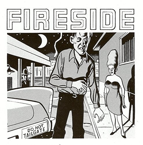 Fireside: Do Not Tailgate