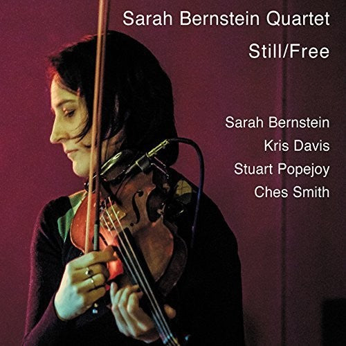 Bernstein, Sarah Quartet: Still - Free