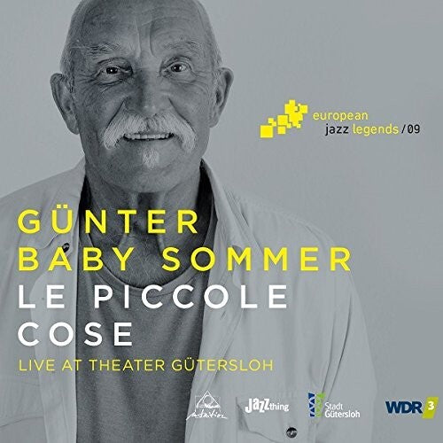 Schoof / Troves / Buhler: Le Piccole Cose - European Jazz Legends, Vol. 9