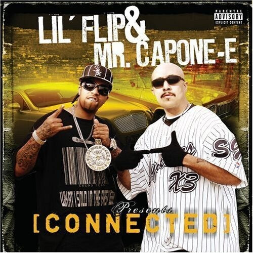 Lil Flip / Mr Capone-E: Connected