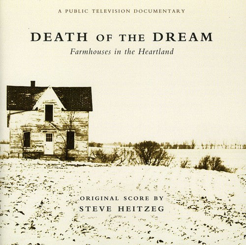 Heitzeg / Ostroushko / Linker / Sewell: Death of the Dream (Original Soundtrack)