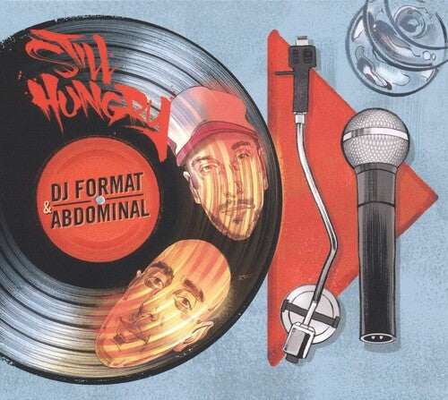 Dj Format & Abdominal: Still Hungry