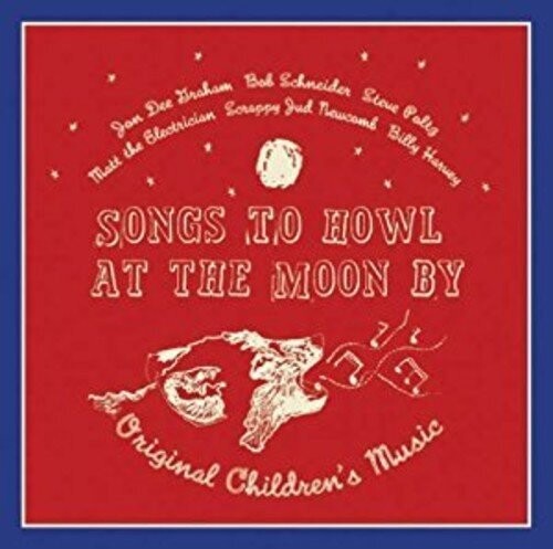 Graham, Jon Dee & Friends: Songs To Howl At The Moon By Original Children's