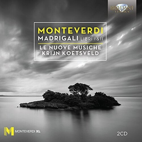 Monteverdi / Musiche / Koetsveld: Monteverdi: Madrigali Libri I & II