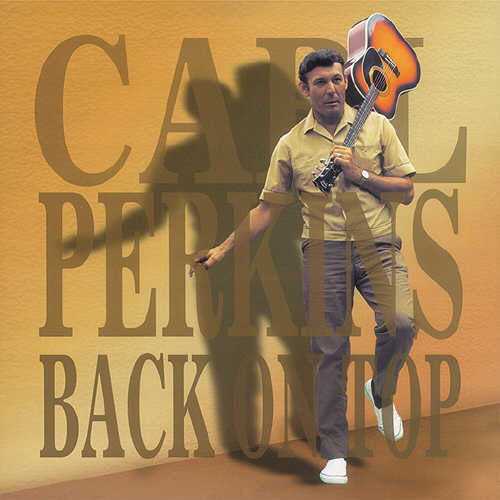 Perkins, Carl: Back to Top