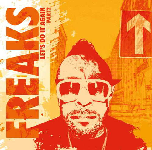 Freaks: Let's Do It Again Part 2