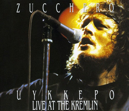 Zucchero: Uykkepo Live at the Kremlin Double