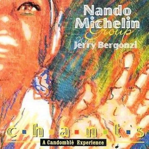 Michelin, Nando: Chants: A Candomble Experience