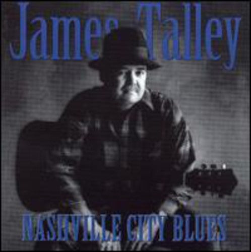 Talley, James: Nashville City Blues