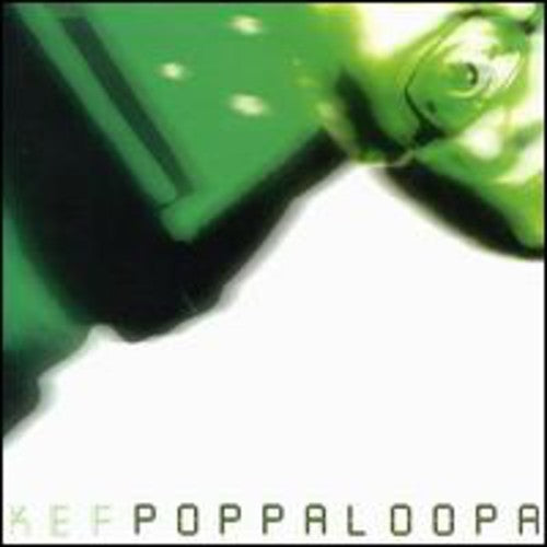 Kef: Poppaloopa