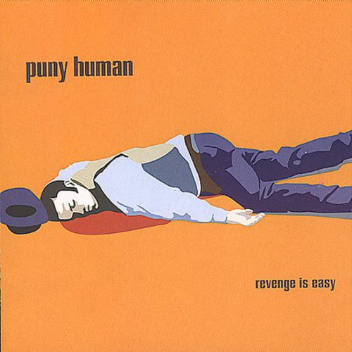 Puny Human: Revenge Is Easy