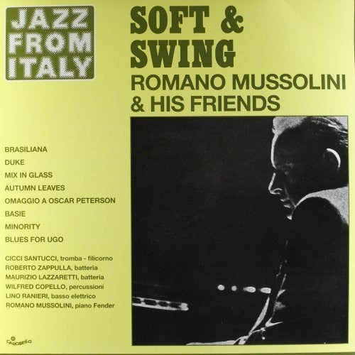 Mussolini, Romano: Soft & Swing