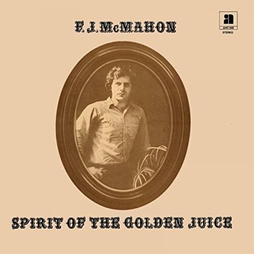 McMahon, F.J.: Spirit Of The Golden Juice