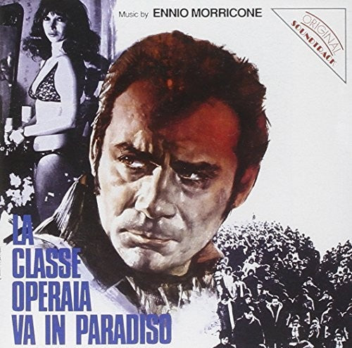 Morricone, Ennio: La Classe Operaia Va in Para