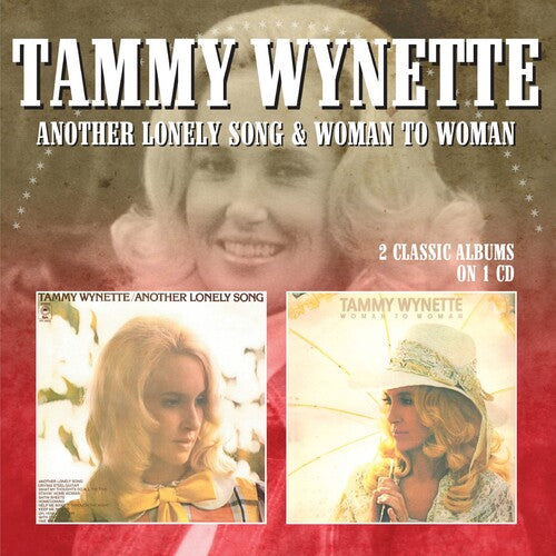 Wynette, Tammy: Another Lonely Song / Woman To Woman