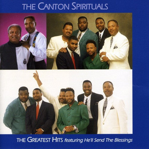 Canton Spirituals:  The Greatest Hits