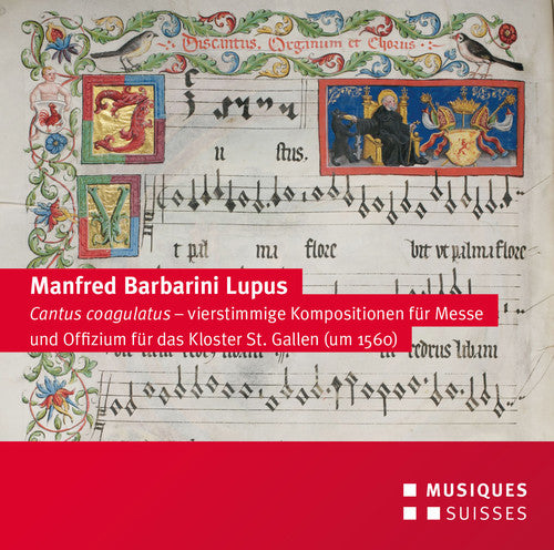 Lupus / Ensemble Ordo Virtutum: Manfred Barbarini Lupus: Cantus coagulatus