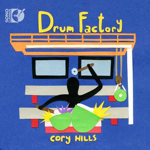 Hills, Cory: Drum Factory