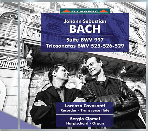 Bach, J.S. / Cavasanti / Ciomei: Bach: Suite, BWV 997 - Triosonate, BWV 525-526-529