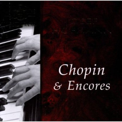 Chopin / Hofmann: Josef Hoffmann Chopin & Encores