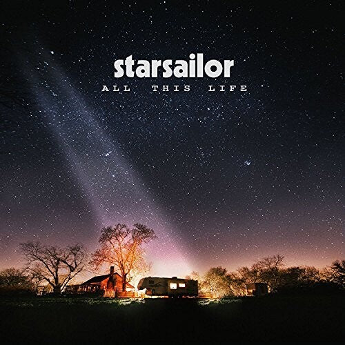 Starsailor: All This Life