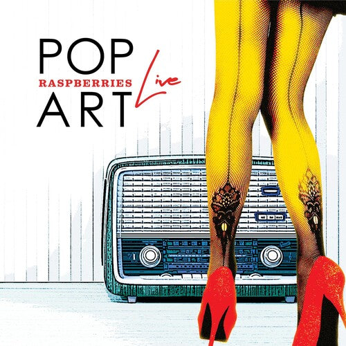 Raspberries: Pop Art Live