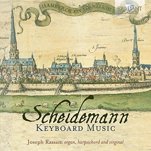 Scheidemann / Joseph Rassam: Keyboard Music