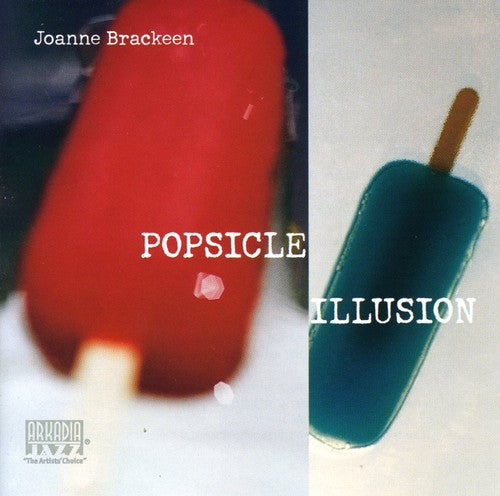 Brackeen, Joanne: Popsicle Illusion