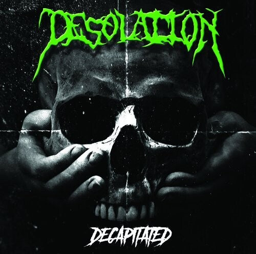 Desolation: Decapitated