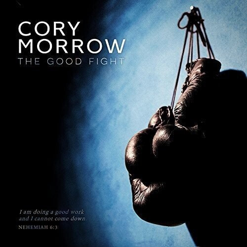 Morrow, Cory: The Good Fight