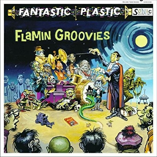 Flamin Groovies: Fantastic Plastic