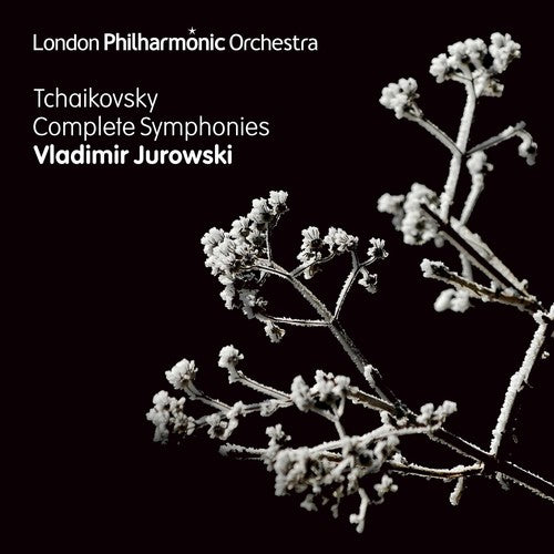 Tchaikovsky / Jurowski / London Philharmonic Orch: Tchaikovsky: The Complete Symphonies