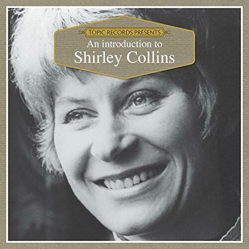 Collins, Shirley: An Introduction To Shirley Collins