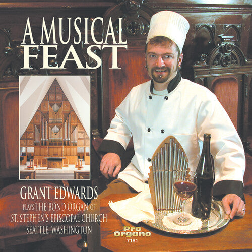 Edwards, Grant: Musical Feast: Grant Edwards Plays the Bond Organ