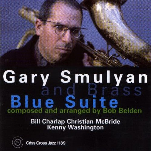 Smulyan, Gary & Brass: Blues Suite