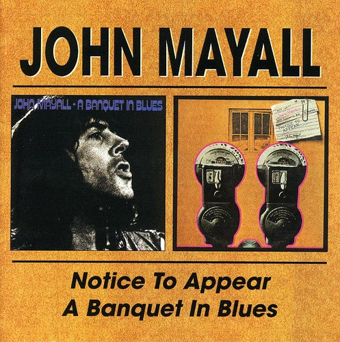 Mayall, John: Notice to Appear/Banquet in Blues