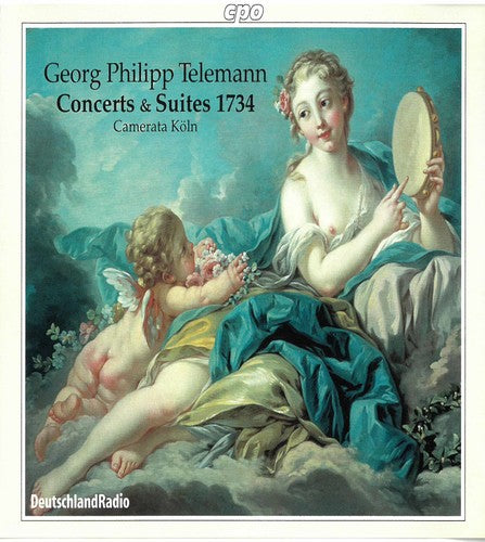 Telemann / Camerata Koln: Concerts & Suites 1734