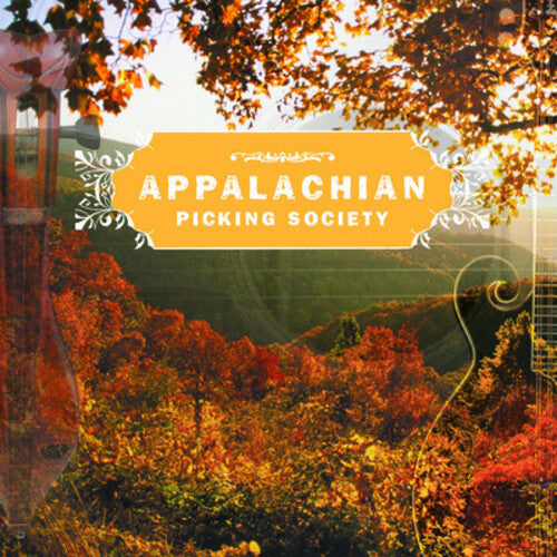 Appalachian Picking Society / Various: Appalachian Picking Society